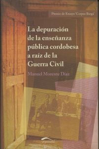 Foto del artículo ««La depuración de la enseñanza pública cordobesa a raíz de la Guerra Civil»»