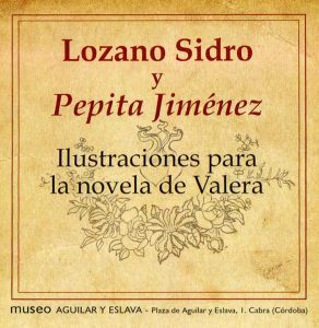 Foto 1 de 4 del artículo «Inauguración de la Exposición «Lozano Sidro y Pepita Jiménez» en el Museo Aguilar y Eslava»