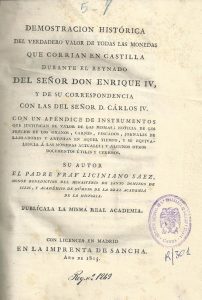 Foto 1 de 3 del artículo ««Demostración histórica del verdadero valor de todas las monedas que corrían en Castilla…»