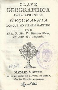 Foto 1 de 3 del artículo ««Clave Geographica para aprender geographia los que no tienen maestro» (1790)»