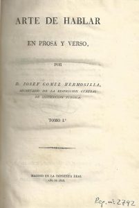 Foto 1 de 3 del artículo ««Arte de hablar en prosa y verso», por José Gómez Hermosilla (1826)»