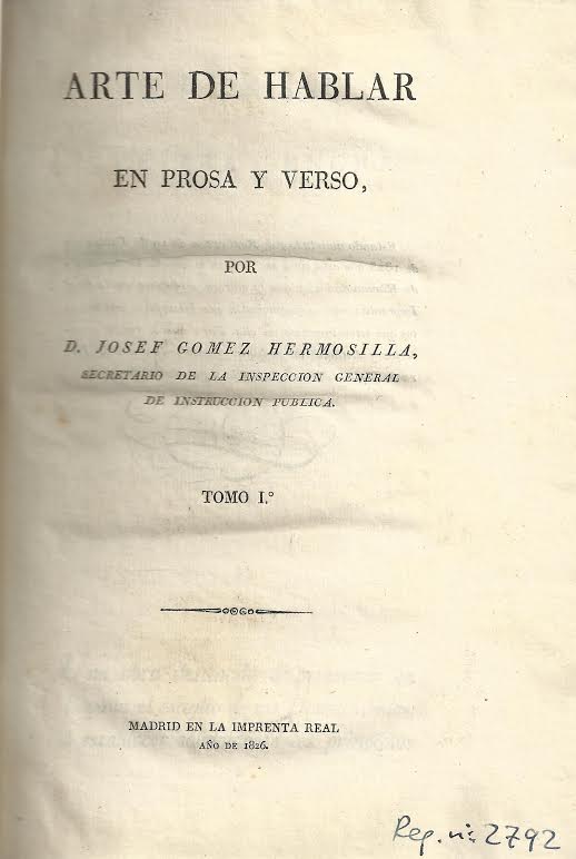 Foto 1 de 3 del artículo ««Arte de hablar en prosa y verso», por José Gómez Hermosilla (1826)»