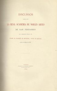 Foto 1 de 3 del artículo «Discurso de ingreso del marqués de Monistrol en la Real Academia de Bellas Artes de San…»