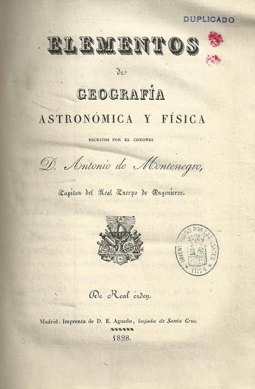 Foto 1 de 3 del artículo ««Elementos de Geografía astronómica y física» por Antonio de Montenegro (1828)»