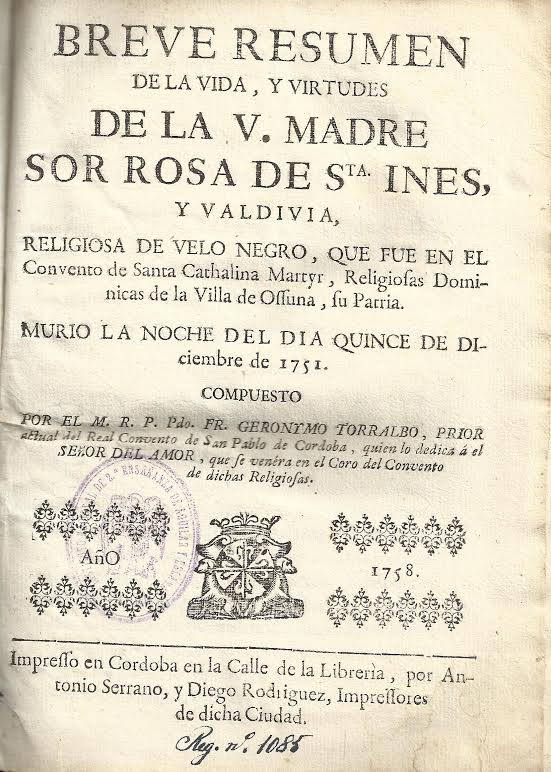Foto 1 de 3 del artículo ««Breve resumen de la vida y virtudes de la v. madre sor Rosa de Santa Inés y Valdivia»…»
