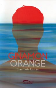 Foto del artículo «Presentación de la novela Ginamon Orange, de Juan Luis Rascón»