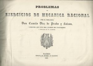 Foto 1 de 4 del artículo ««Problemas y ejercicios de mecánica racional» de Díez de Prado y Falcón (1865)»