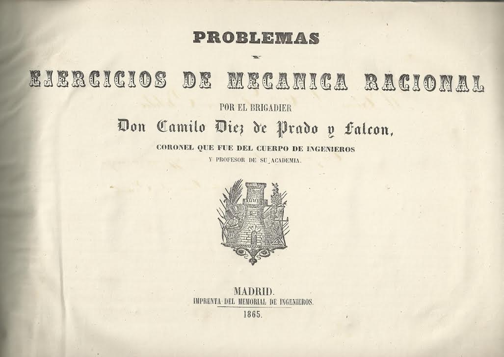 Foto 1 de 4 del artículo ««Problemas y ejercicios de mecánica racional» de Díez de Prado y Falcón (1865)»