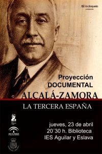Foto 1 de 7 del artículo «Presentación y proyección del documental `Alcalá-Zamora. La Tercera España´»
