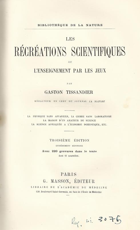 Foto 1 de 4 del artículo ««Les récréations scientifiques ou L'enseignement par les jeux» de Gaston Tissandier (1883)»