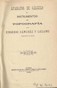 Foto 1 de 4 del artículo ««Instrumentos de topografía» por Sánchez Lozano (1896)»
