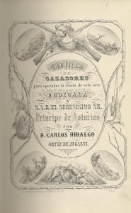 Foto 1 de 5 del artículo ««Cartilla de cazadores para aprender la teoría de la caza» de Carlos Hidalgo Ortiz de…»