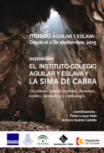 Foto del artículo «Exposición «El Instituto-Colegio Aguilar y Eslava y la Sima de Cabra»»