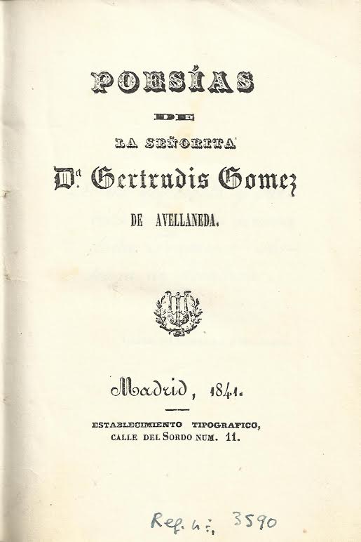 Foto 1 de 4 del artículo ««Poesías de la señorita D.ª Gertrudis Gómez de Avellaneda» (Madrid, 1841), donado por…»
