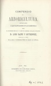 Foto 1 de 4 del artículo ««Compendio de arboricultura, aplicado a las plantaciones en las carreteras» por Luis…»