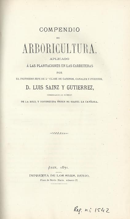 Foto 1 de 4 del artículo ««Compendio de arboricultura, aplicado a las plantaciones en las carreteras» por Luis…»