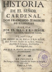 Foto 1 de 4 del artículo ««Historia de el señor cardenal don Francisco Ximenez de Cisneros», escrita por Esprit…»