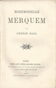Foto 1 de 4 del artículo ««Mademoiselle Merquem» par George Sand (París, 1868)»