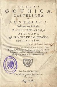 Foto 1 de 4 del artículo ««Corona gótica, castellana y austriaca» por Diego Saavedra Fajardo (Münster, Alemania…»