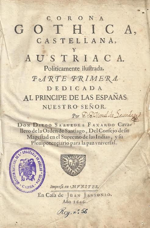 Foto 1 de 4 del artículo ««Corona gótica, castellana y austriaca» por Diego Saavedra Fajardo (Münster, Alemania…»