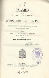 Foto 1 de 4 del artículo ««Examen de los sucesos y circunstancias que motivaron el Compromiso de Caspe y juicio…»
