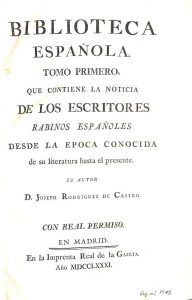 Foto 1 de 5 del artículo ««De los escritores rabinos españoles…» por José Rodríguez de Castro (Madrid, 1781)»