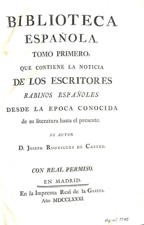 Foto 1 de 5 del artículo ««De los escritores rabinos españoles…» por José Rodríguez de Castro (Madrid, 1781)»