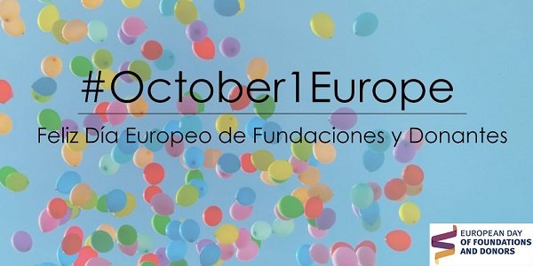 Foto del artículo «Día Europeo de Fundaciones y Donantes #October1Europe»