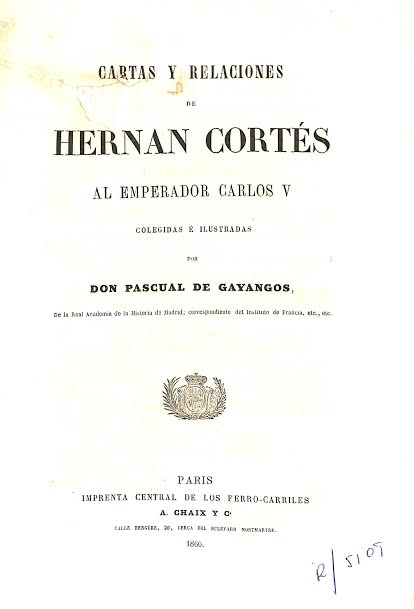 Foto 4 de 4 del artículo ««Cartas y relaciones de Hernán Cortés al Emperador Carlos V» colegidas e ilustradas por…»