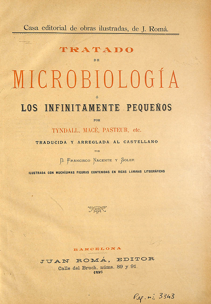 Foto 1 de 6 del artículo «Tratado de microbiología por Tyndall, Macé, Pasteur, etc., traducido por Francisco…»