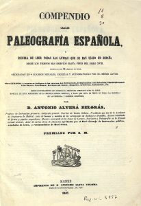 Foto 1 de 6 del artículo ««Compendio de paleografía española» por Antonio Alverá Delgrás (Madrid, 1857)»