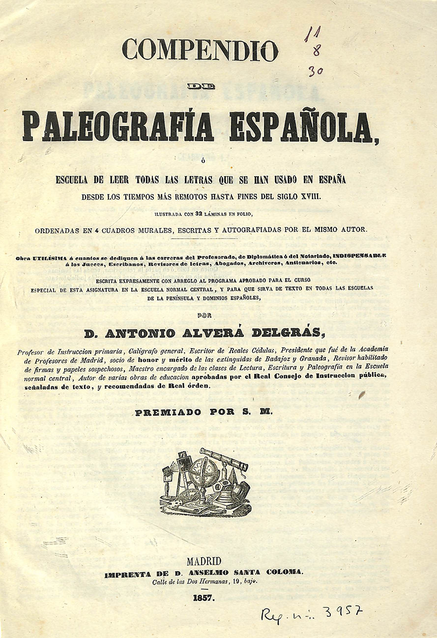 Foto 1 de 6 del artículo ««Compendio de paleografía española» por Antonio Alverá Delgrás (Madrid, 1857)»