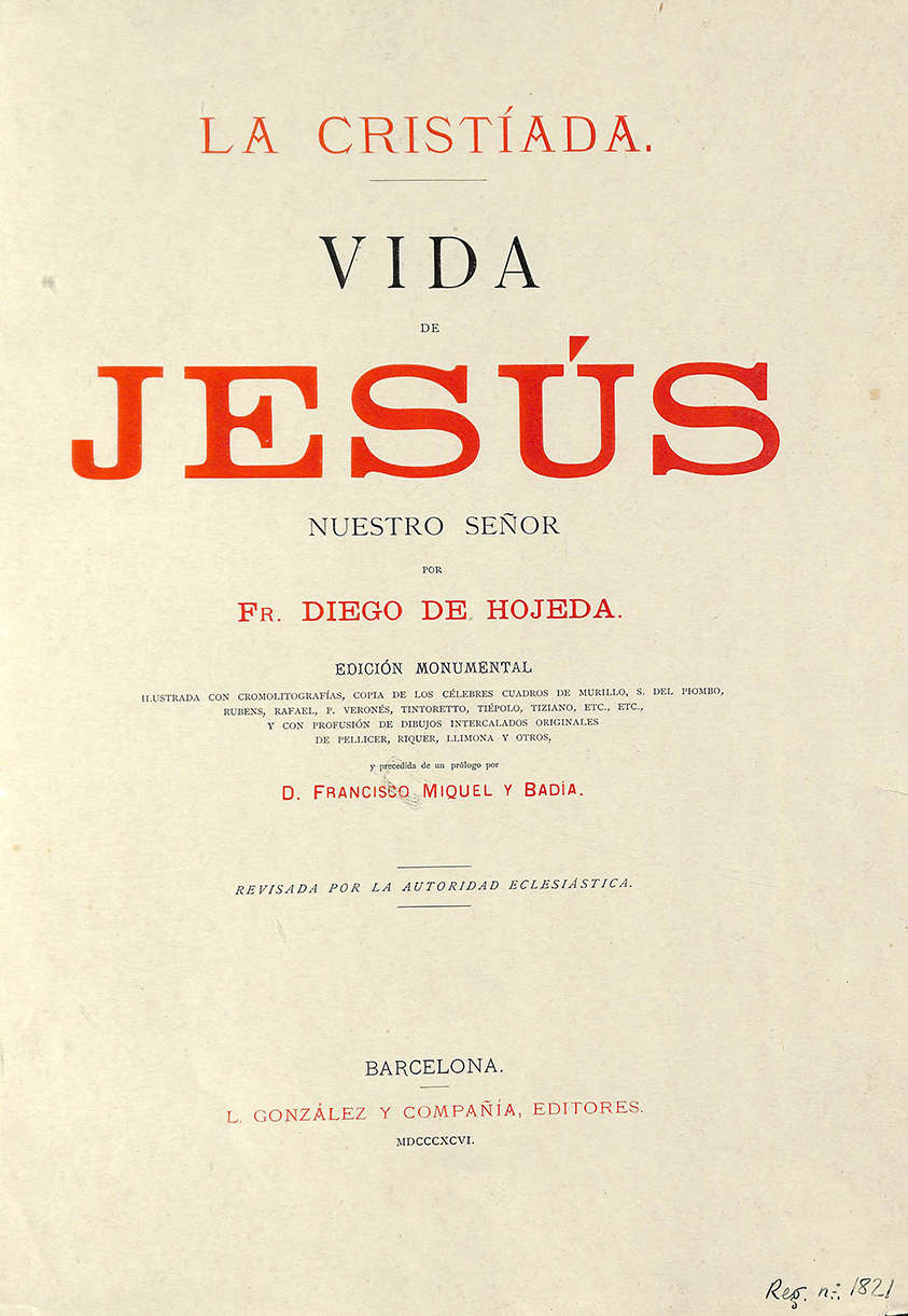 Foto 1 de 8 del artículo ««La Cristiada. Vida de Jesús Nuestro Señor» por Fr. Diego de Hojeda. Edición monumental…»