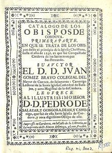 Foto 1 de 7 del artículo ««Catálogo de los obispos de Córdoba» de Juan Gómez Bravo, año 1739 (Se relacionan los…»