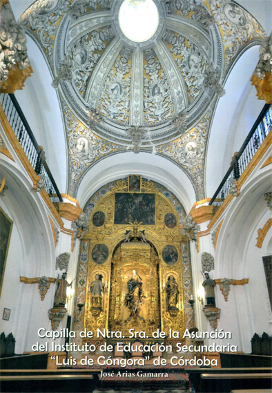 Foto del artículo «Nueva edición del libro sobre la Capilla del Instituto Góngora de Córdoba»