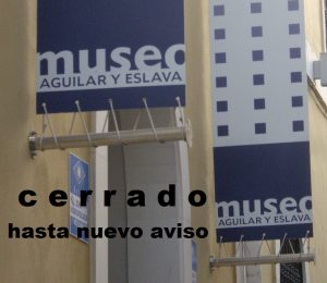 Foto del artículo «El Museo y la Fundación Aguilar y Eslava cerrados hasta nuevo aviso»