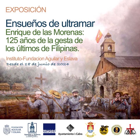 Foto del artículo ««Ensueños de ultramar. Enrique de las Morenas: 125 años de la gesta de los Últimos de…»
